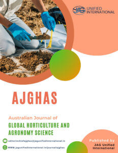 Australian Journal of Global Horticulture and Agronomy Science (AJGHAS)