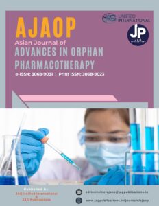 Asian Journal of Advances in Orphan Pharmacotherapy (AJAOP)