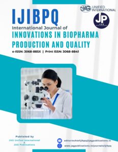 International Journal of Innovations in Biopharma Production and Quality (IJIBPQ)