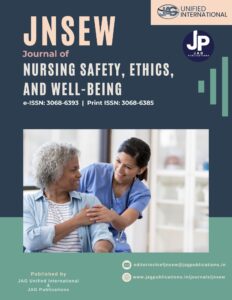 Journal of Nursing Safety, Ethics, and Well-being (JNSEW)